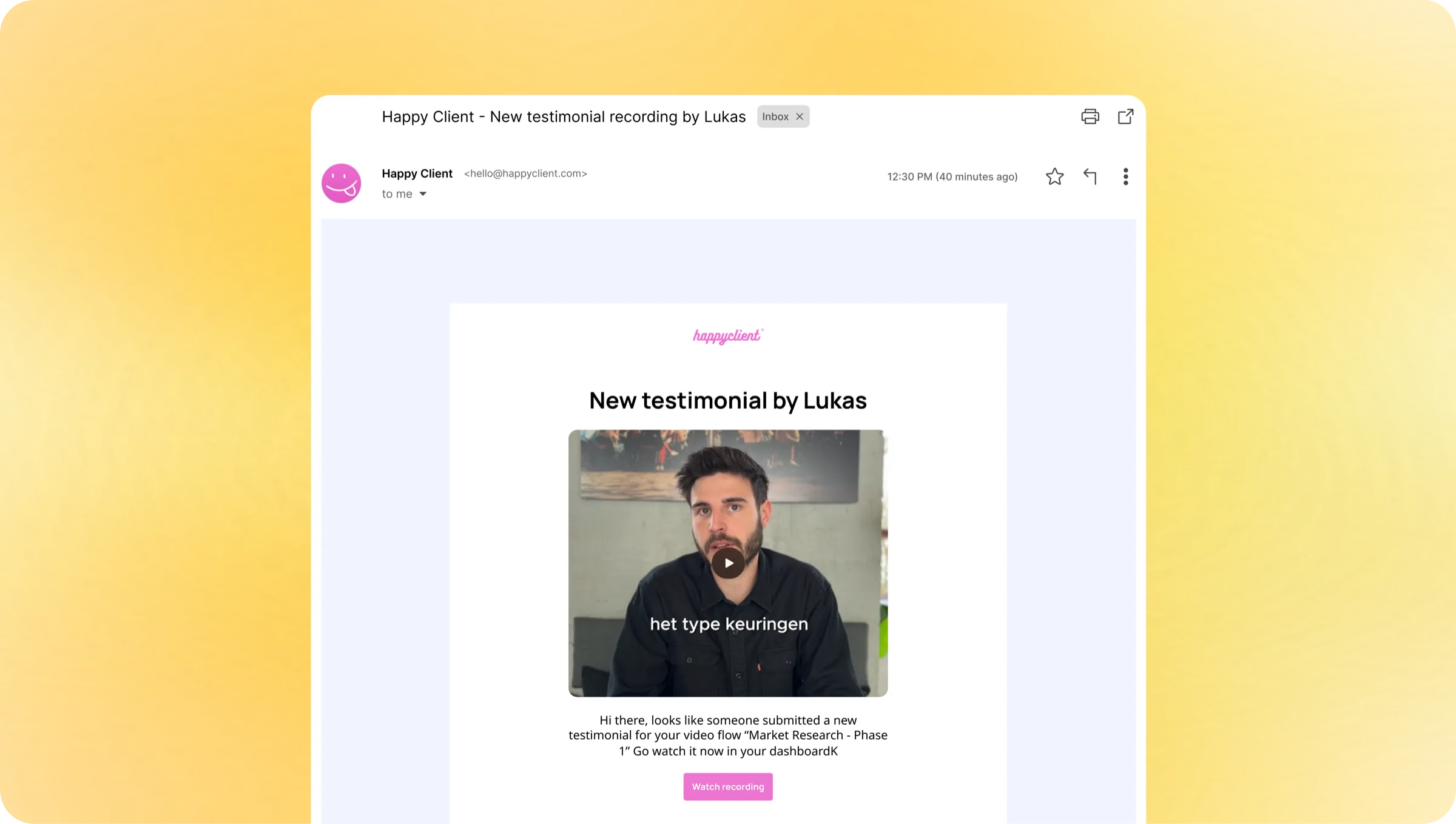 Email notification showing new testimonial recording is ready